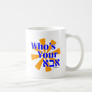 Wer Ihr Abba/Vati ist Kaffeetasse