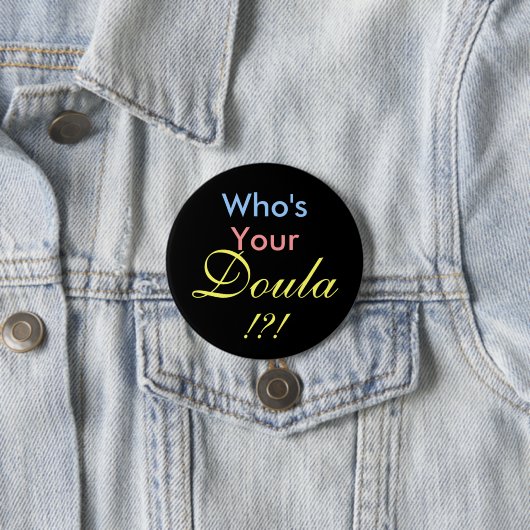 Wer Ihr Doula!? ist! Button (Beispiel)