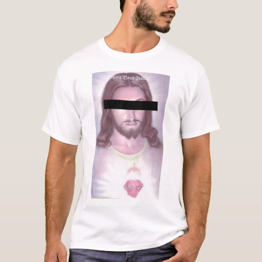Wer Ihr Jesus ist T-Shirt (Vorderseite)