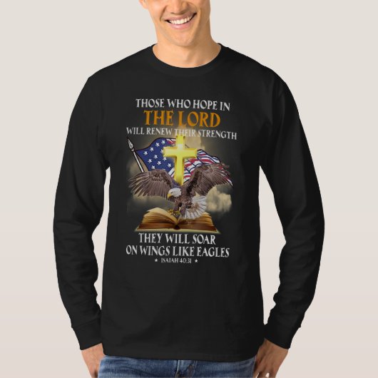 Wer im Herrn hofft, wird seine Stärke erneuern T-Shirt (Vorderseite)