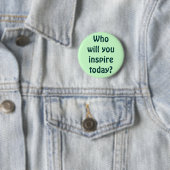 Wer inspirieren Sie heute? Button (Beispiel)