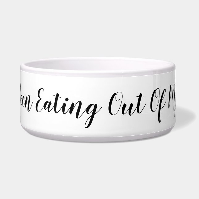 Wer isst aus meiner Schüssel? Funny Message Napf (Vorderseite)