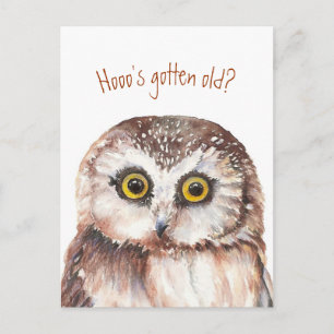 Wer ist alt geworden? Lustiger Geburtstag Wise Owl Postkarte