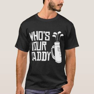 Wer ist dein Caddy lustiger Golf, der dein Caddy i T-Shirt