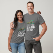 Wer ist dein Craw Daddy Crawfish Boil Funny? T-Shirt (Unisex)