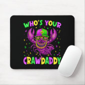 Wer ist dein Crawdaddy Crawfish Beads Mardi Gras K Mousepad (Mit Mouse)