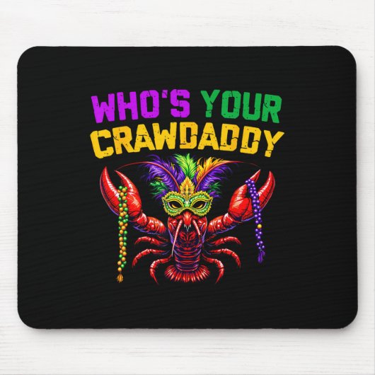 Wer ist dein Crawdaddy Crawfish Jester Beads Funny Mousepad (Vorne)