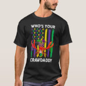 Wer ist dein Crawdaddy Crawfish Jester Beads Funny T-Shirt (Vorderseite)