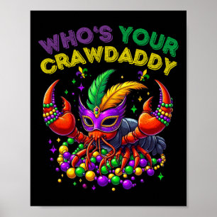 Wer ist dein Crawdaddy Crawfish Jester Perlen Lust Poster