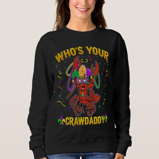 Wer ist dein Crawdaddy Crawfish Jester Perlen Mar Sweatshirt (Vorderseite)