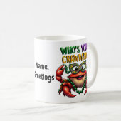 Wer ist dein Crawdaddy Crawfish lustiger Mardi Gra Kaffeetasse (VorderseiteRechts)