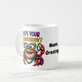 Wer ist dein Crawdaddy Crawfish lustiger Mardi Gra Kaffeetasse (Vorderseite Links)