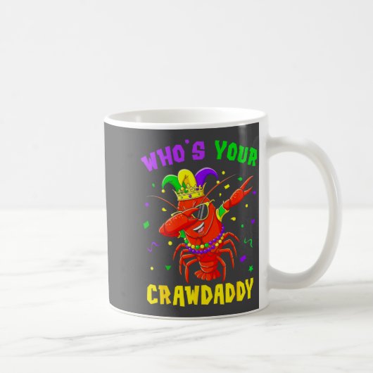 Wer ist dein Crawdaddy Crawfish Narr Perlen Lustig Kaffeetasse (Rechts)