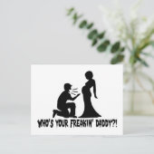 Wer ist dein Freakin Daddy? Postkarte (Stehend Vorderseite)