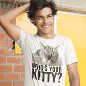 WER IST DEINE KÜCHE? FUNNY CAT T - SHIRT