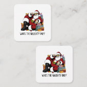 Wer ist der Naughty Quadratische Visitenkarte (Vorne/Hinten)
