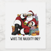 Wer ist der Naughty Weinetikett (Einzelnes Label)