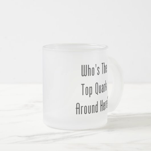 Wer ist der SpitzenQuark um hier? Mattglastasse (VorderseiteRechts)