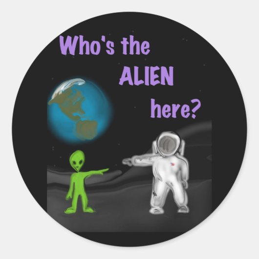 Wer ist die Alien hier? Runder Aufkleber (Vorderseite)