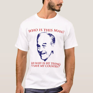 Wer ist dieser Mann? Ron Paul Shirt