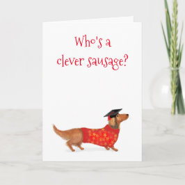 "Wer ist eine clevere Wurstkarte" Dackel Abschluss Karte