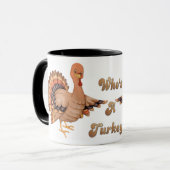Wer ist eine Türkei? Tasse (Vorderseite Links)