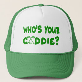 Wer ist Ihr Caddie Golfer Hat - Green Truckerkappe