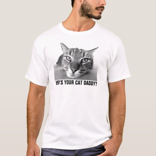 Wer ist Ihr Katzen-Vati? T - Shirts (Vorderseite)