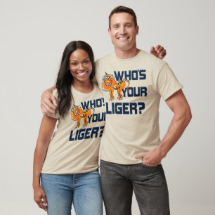 Wer ist Ihr Liger? T-Shirt