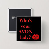 Wer ist Ihre AVON Dame? Button (Vorne & Hinten)