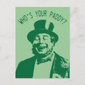 Wer ist Ihre Paddy-St. Patricks Day? Postkarte (Vorderseite)