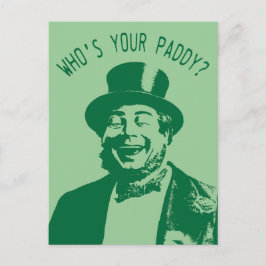 Wer ist Ihre Paddy-St. Patricks Day? Postkarte