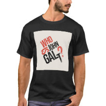 Wer ist John Galt? Ayn Rand T - Shirt