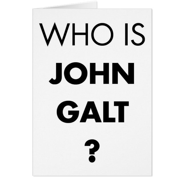 Wer ist John Galt? Die Frage (Vorne)