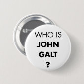 Wer ist John Galt? Die Frage Button (Vorne & Hinten)