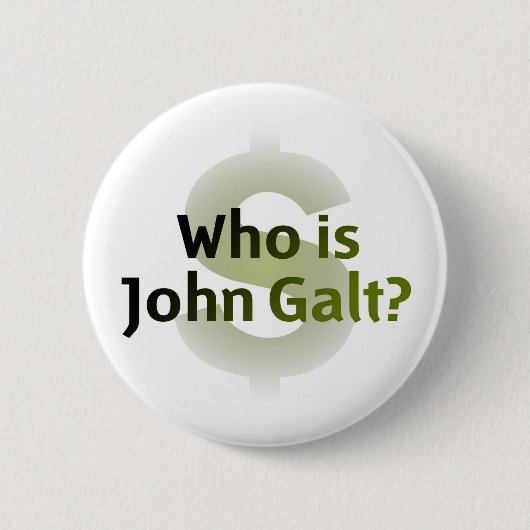 Wer ist John Galt? Geld-Symbol Button (Vorderseite)