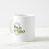 Wer ist John Galt? Geld-Symbol Kaffeetasse (Vorderseite Links)