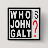 Wer ist John Galt? Knopf Button (Vorderseite)