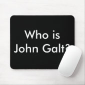Wer ist John Galt? mousepad (Mit Mouse)