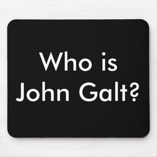 Wer ist John Galt? mousepad (Vorne)