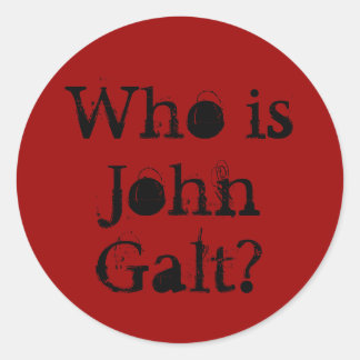 Wer ist John Galt? Runder Aufkleber