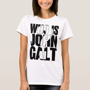 Wer ist John Galt? T-Shirt