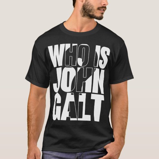 Wer ist John Galt? T-Shirt (Vorderseite)