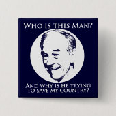 Wer ist Ron Paul? Knopf Button (Vorderseite)