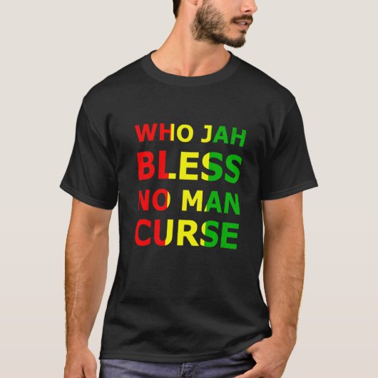 Wer Jah Bless No Man Cur Rasta Reggae Music Jamaic T-Shirt (Vorderseite)