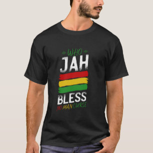 Wer jah Bless No Man Curses Rasta Reggae Music T-Shirt