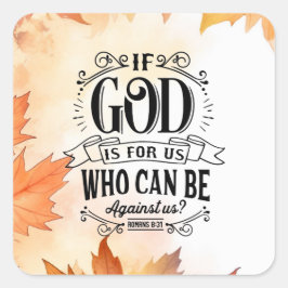 Wer kann gegen uns sein? quadratischer aufkleber