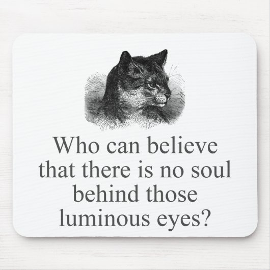 Wer kann glauben, dass es kein Soul gibt Mousepad (Vorne)
