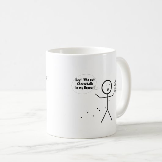 Wer Käsesäcke in meinen Hopper steckte Kaffeetasse (VorderseiteRechts)
