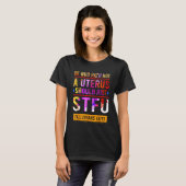 Wer keinen Uterus hat, sollte nur Fallopia halten T-Shirt (Vorne ganz)